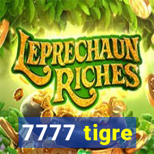 7777 tigre